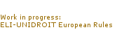 Work in progress: ELI-UNIDROIT European Rules
