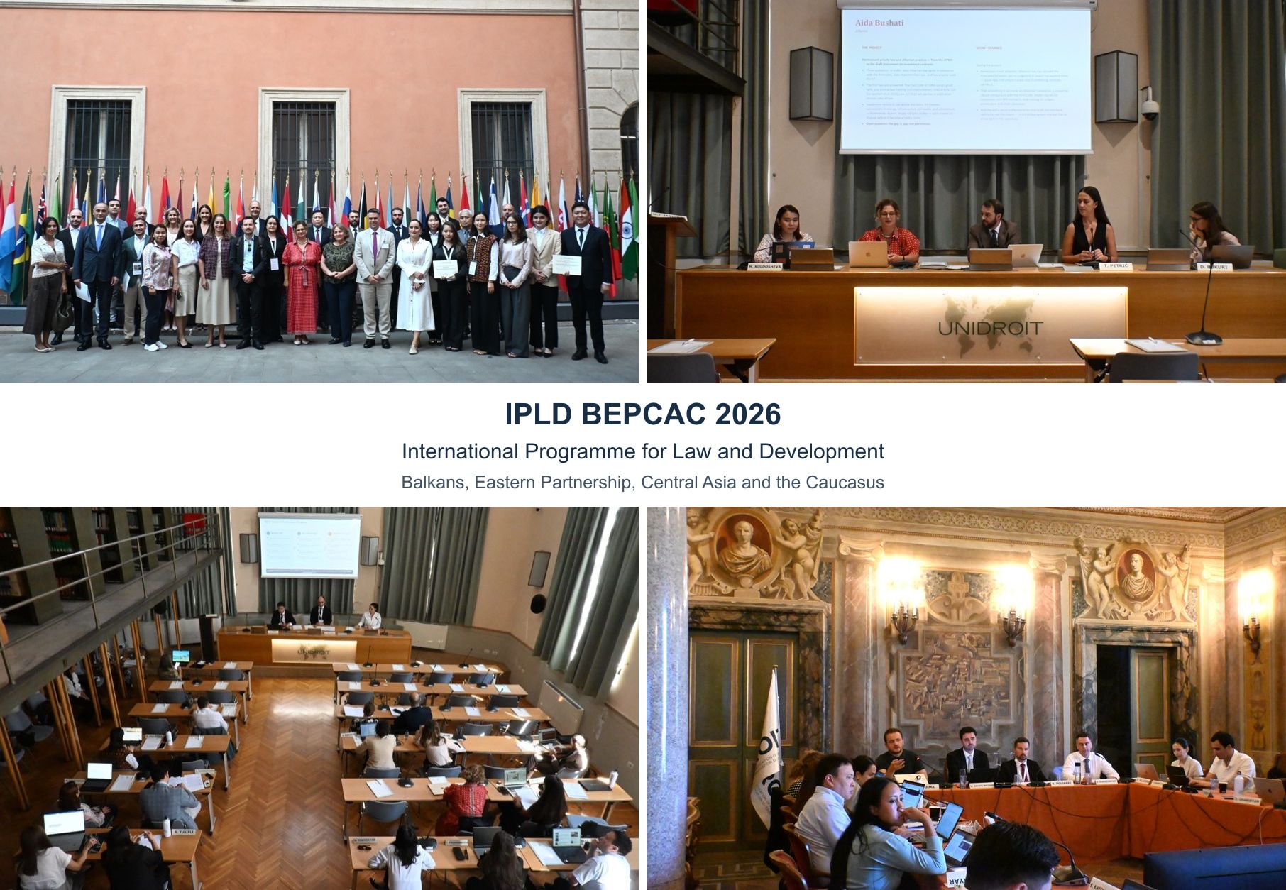 IPLD BEPCAC 2026: group photograph, project presentations, teaching session and workshop at UNIDROIT in Rome.